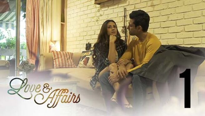 Love & Affairs season 1 episode 1 on Hoichoi