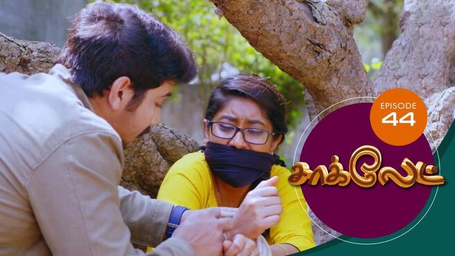 Chocolate season 1 episode 45 on Sun NXT