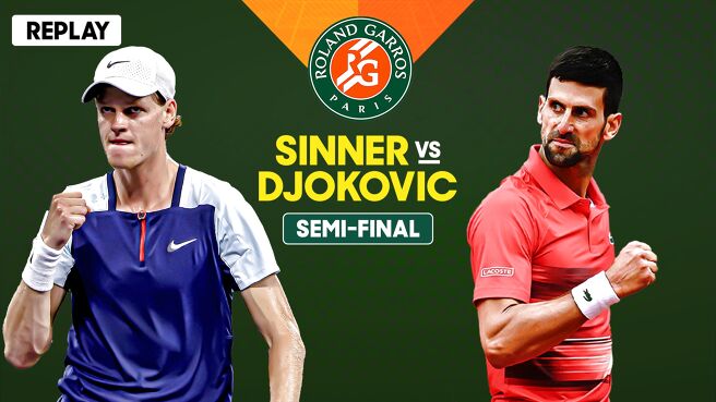 Full Match - Sinner vs Djokovic - Semi-final - 6 Jun 2025 on Sony LIV