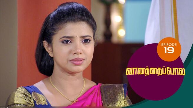 Vanathai Pola season 1 episode 19 on Sun NXT