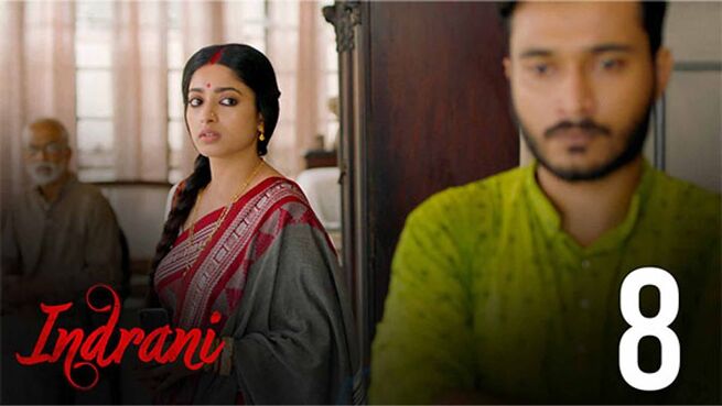 Indrani (Hindi) season 1 episode 8 on Hoichoi