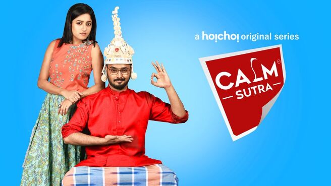 Calm Sutra (Hindi) on Hoichoi