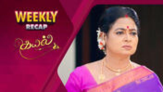 Kayal - Weekly Recap season 1 episode 9 on Sun NXT