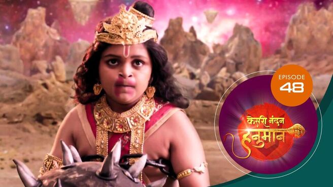 Kesari Nandan Hanuman season 1 episode 48 on Sun NXT