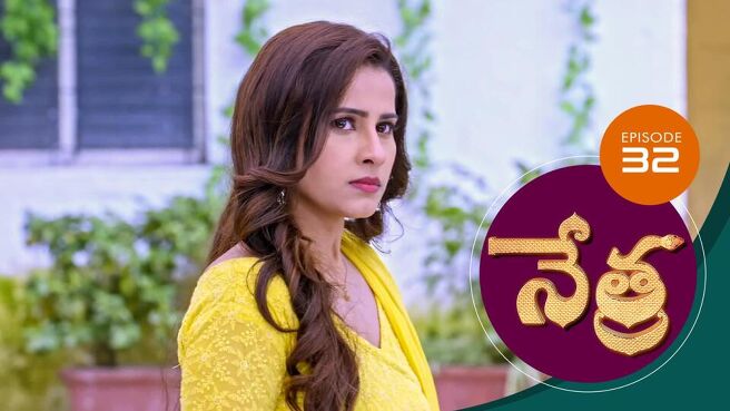 Nethra - Telugu season 1 episode 32 on Sun NXT