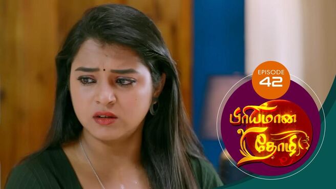 Priyamana Thozhi season 1 episode 42 on SunNXT
