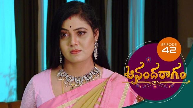 Aananda Ragam season 1 episode 42 on SunNXT