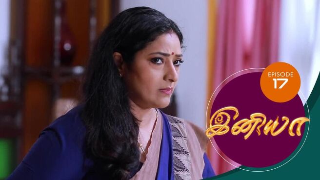 Iniya season 1 episode 17 on Sun NXT