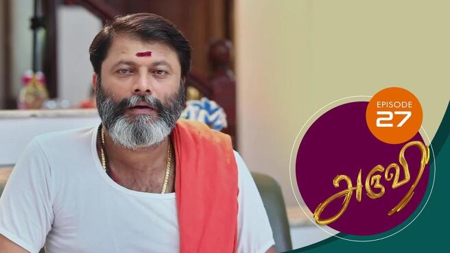 Aruvi season 1 episode 27 on Sun NXT