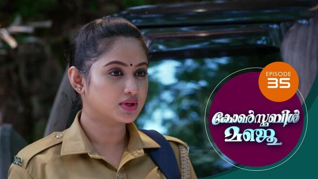 Constable Manju (Malayalam) season 1 episode 35 on SunNXT