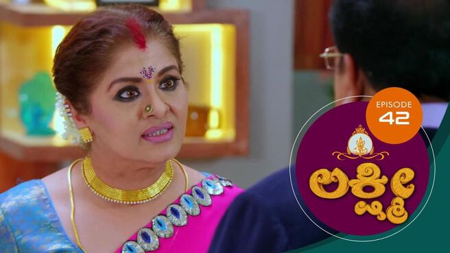 Lakshmi season 1 episode 42 on Sun NXT