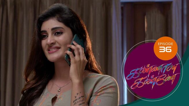 Kannana Kanne season 1 episode 36 on Sun NXT