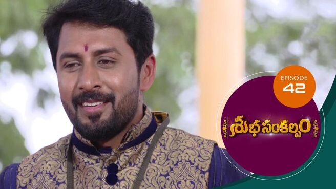Subha Sankalpam season 1 episode 42 on Sun NXT