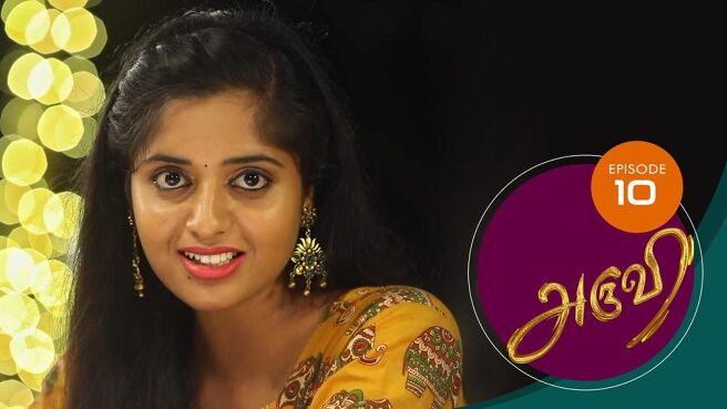 Aruvi season 1 episode 10 on Sun NXT