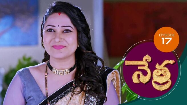 Nethra - Telugu season 1 episode 17 on Sun NXT