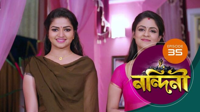 Nandini - Bengali season 1 episode 35 on Sun NXT