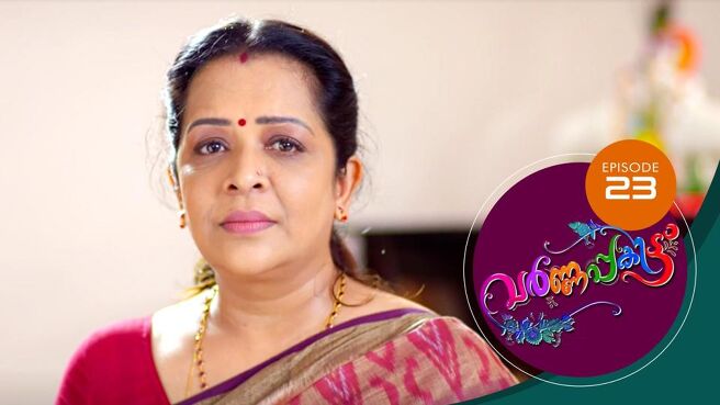 Varnappakittu season 1 episode 23 on Sun NXT