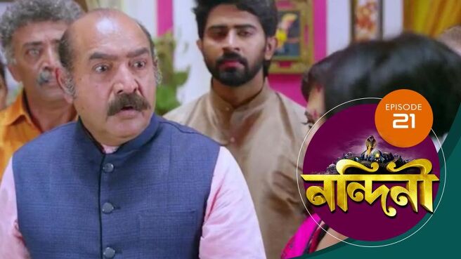 Nandini - Bengali season 1 episode 21 on Sun NXT
