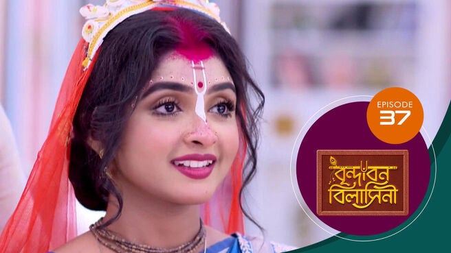 Brindaban Bilashini season 1 episode 37 on Sun NXT