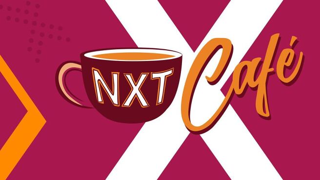 Nxt Cafe-Sun Nxt Exclusive on Sun NXT