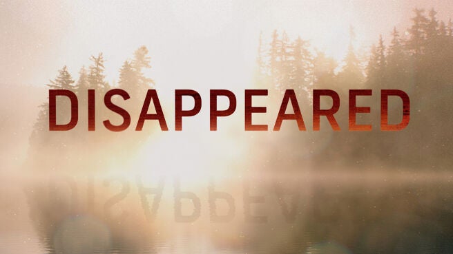 Disappeared on DiscoveryPlus