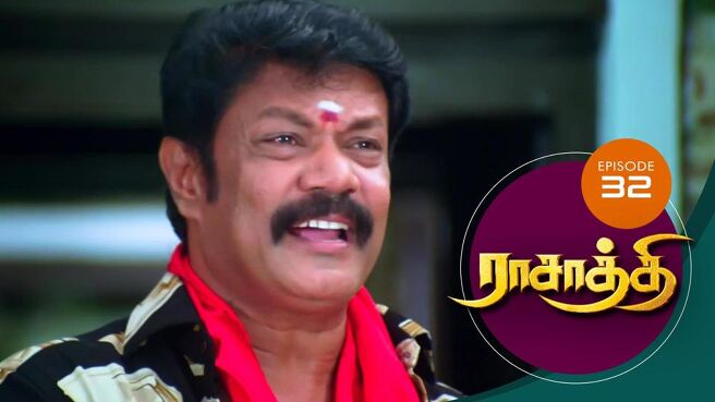 Rasathi season 1 episode 32 on Sun NXT