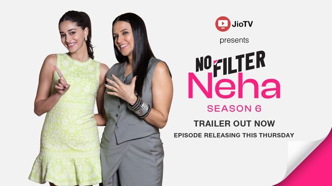 Ep - 06 - S6 - Trailer - No Filter Neha with Ananya Panday on undefined