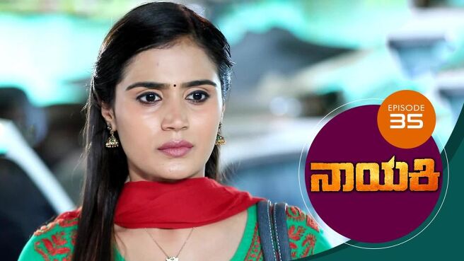 Nayaki season 1 episode 35 on Sun NXT