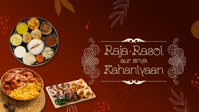 Raja, Rasoi Aur Anya Kahaniyaan on DiscoveryPlus