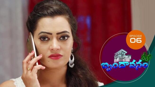 Brundavanam season 1 episode 6 on Sun NXT