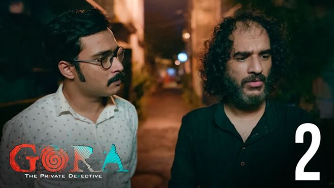 Gora. season 1 episode 2 on Hoichoi