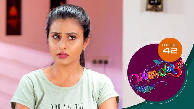 Varnappakittu season 1 episode 42 on Sun NXT
