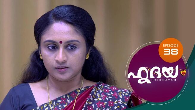 Hridayam season 1 episode 38 on SunNXT