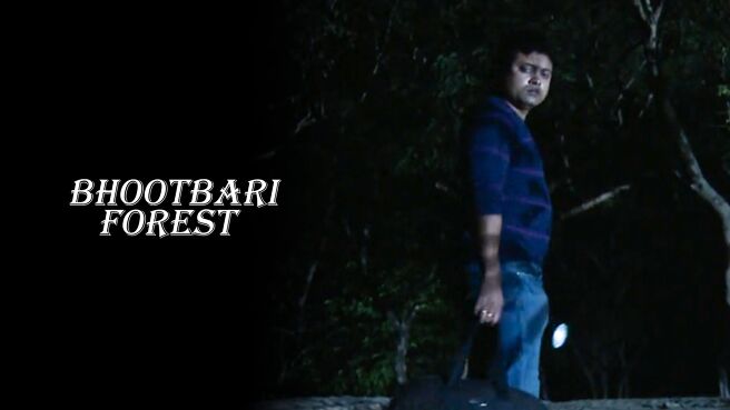 Bhootbari Forest on Sony LIV