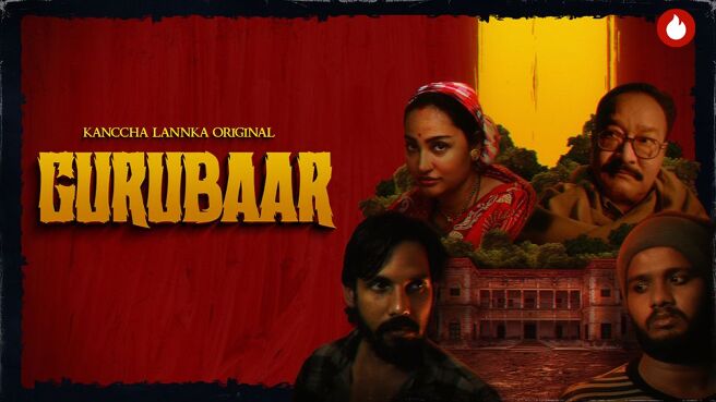 Gurubaar Trailer on Kanccha Lannka