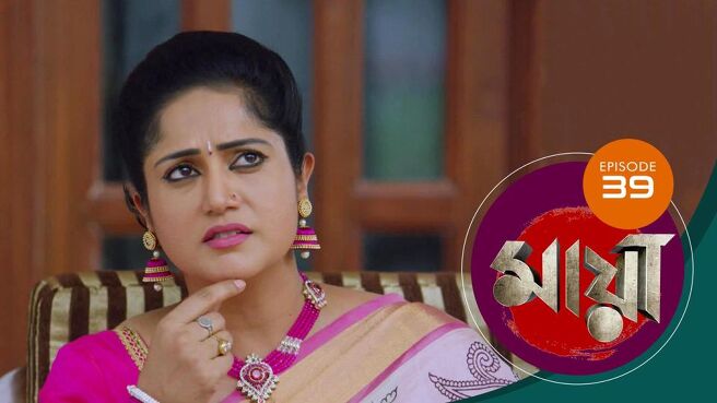 Maya season 1 episode 39 on SunNXT