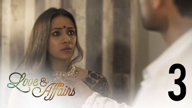 Love & Affairs season 1 episode 3 on Hoichoi
