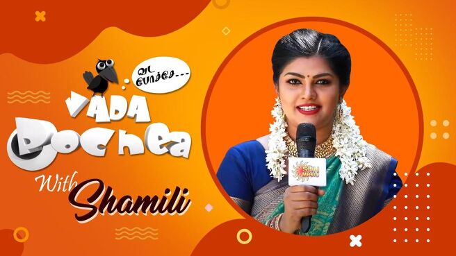 Vada pochae season 1 episode 23 on Sun NXT