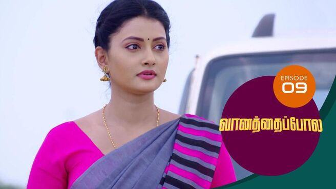 Vanathai Pola season 1 episode 9 on Sun NXT