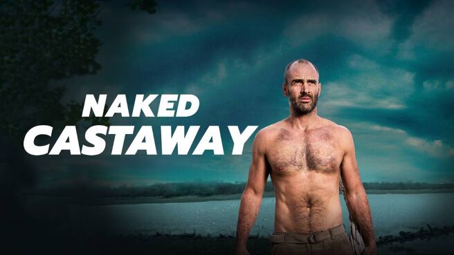 Naked Castaway on Discovery Plus