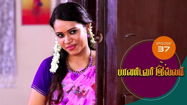 Pandavar Illam season 1 episode 37 on Sun NXT