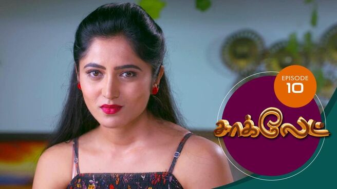 Chocolate season 1 episode 10 on Sun NXT