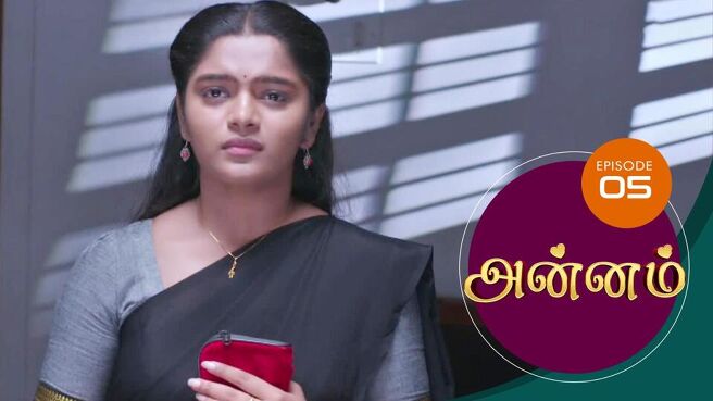 Annam season 1 episode 5 on Sun NXT