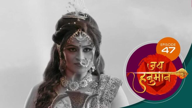 Jai Hanuman season 1 episode 47 on SunNXT