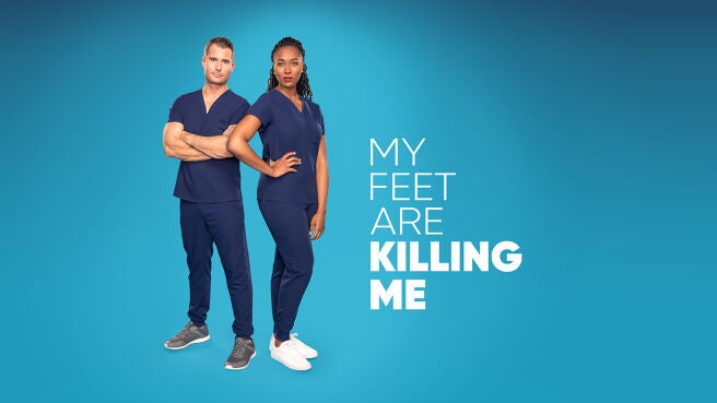 My Feet Are Killing Me on DiscoveryPlus