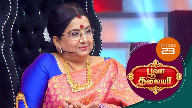 Poova Thalaiya season 1 episode 23 on Sun NXT