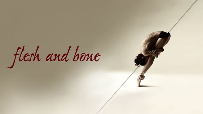 Flesh And Bone on LionsGate Play