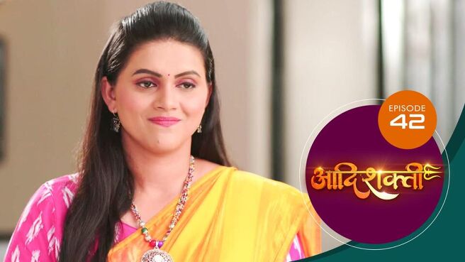 Aadishakti season 1 episode 42 on Sun NXT