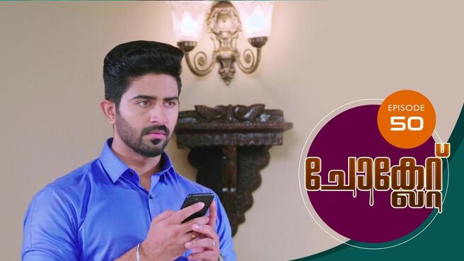 Chocolate season 1 episode 50 on Sun NXT