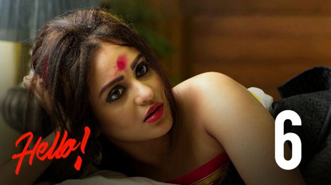 Hello! season 1 episode 6 on Hoichoi